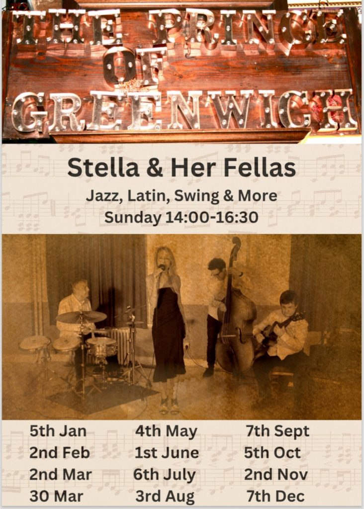 Stella & Her Fellas performing at Greenwich throughout 2025