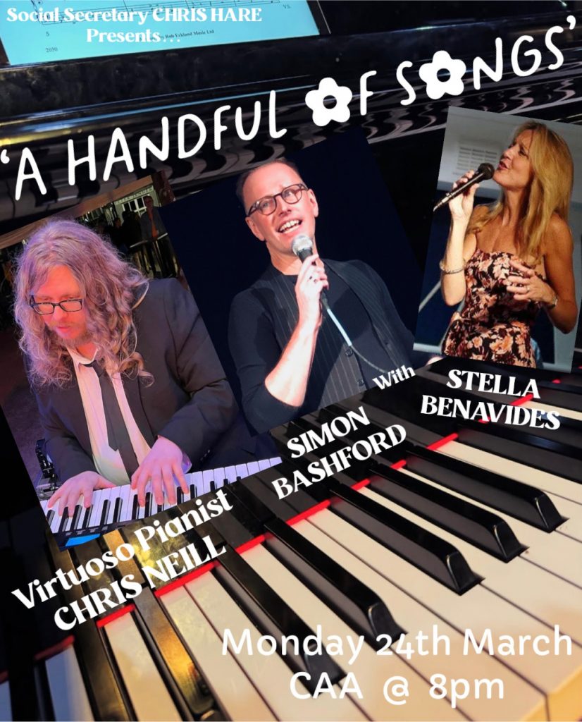 CAA London Event Poster. Simon Bashford, Stella Benavides. Virtuoso Chris Neill at the piano.